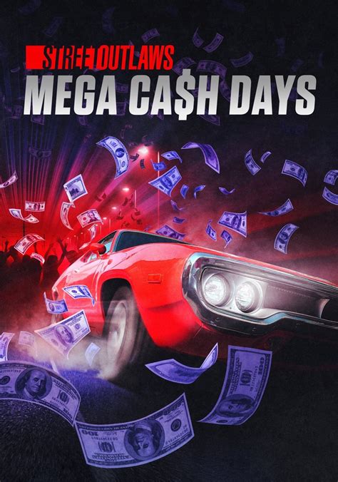 Watch Street Outlaws: Mega Cash Days full HD on Soap2Day Free.
